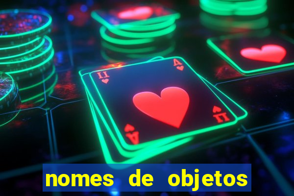 nomes de objetos de origem tupi guarani